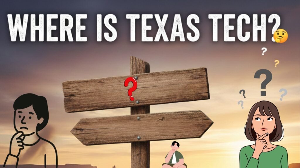 Where Is Texas Tech